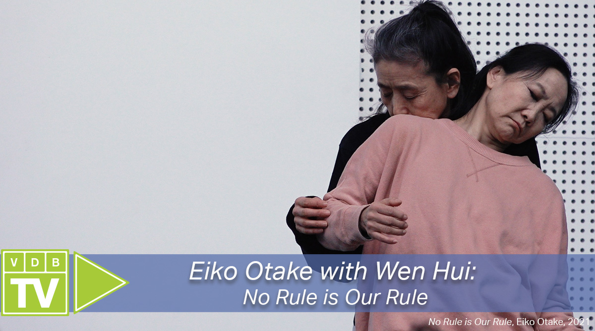 Eiko Otake with Wen Hui: No Rule is Our Rule